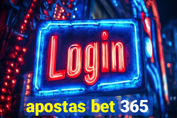 apostas bet 365