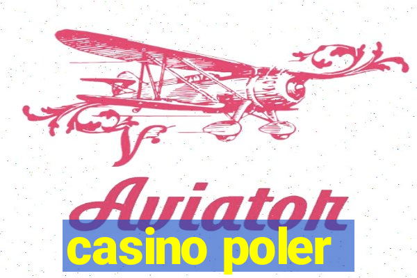 casino poler