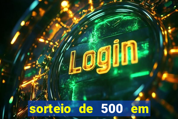 sorteio de 500 em cash toda segunda feira novibet como funciona