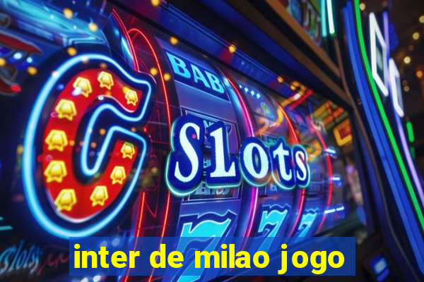 inter de milao jogo