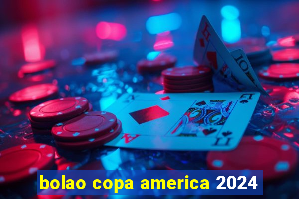 bolao copa america 2024