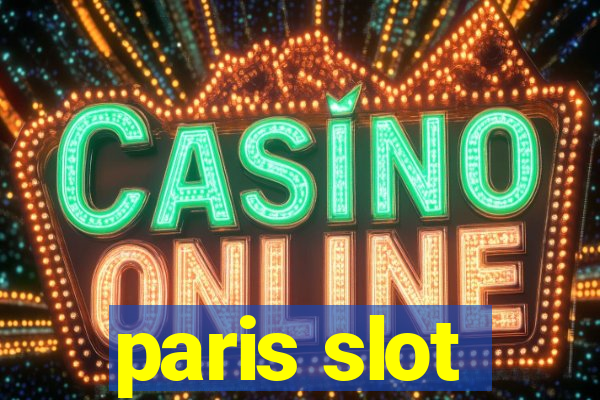 paris slot