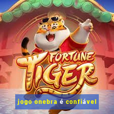 jogo onebra é confiável