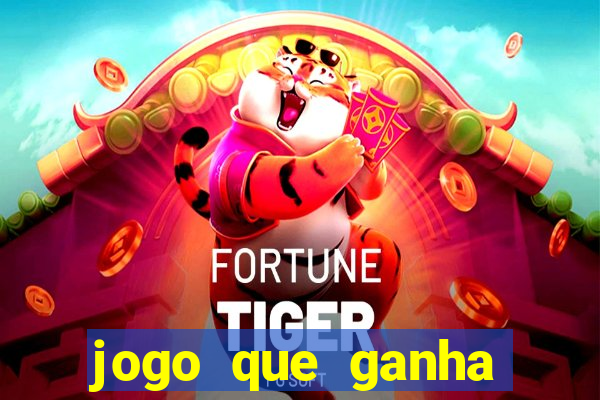 jogo que ganha dinheiro sem pagar nada