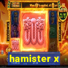 hamister x