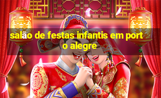 salão de festas infantis em porto alegre