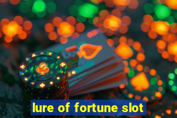 lure of fortune slot