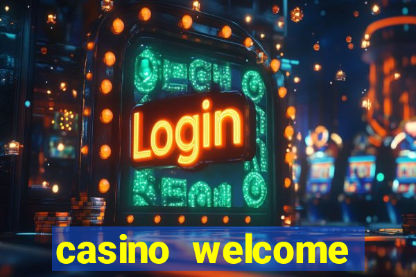 casino welcome bonus without deposit