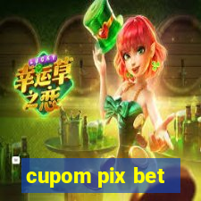 cupom pix bet