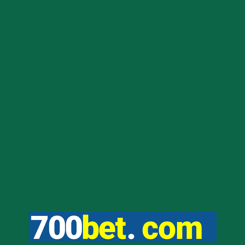 700bet. com