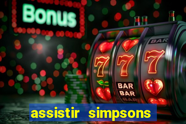 assistir simpsons online dublado