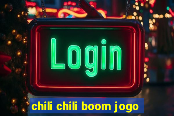 chili chili boom jogo