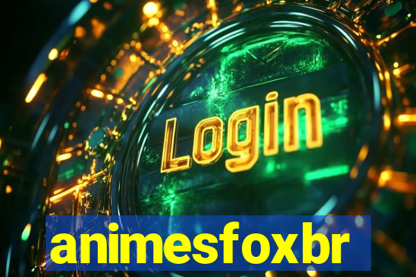 animesfoxbr