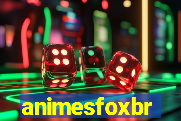 animesfoxbr