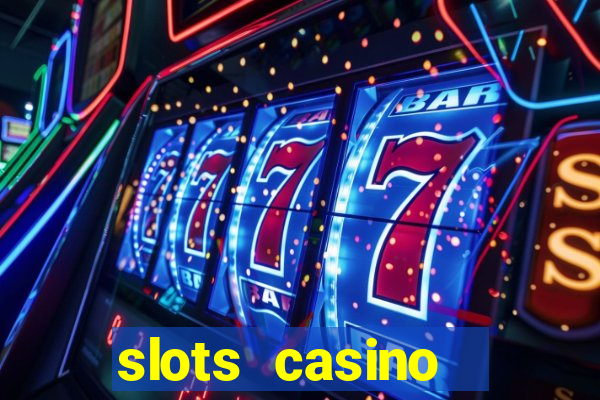 slots casino  lasvegas slots