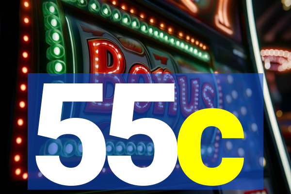 55c