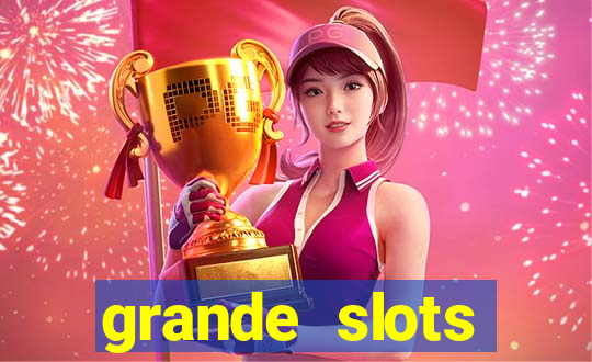 grande slots jackpot louco