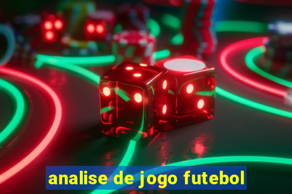 analise de jogo futebol