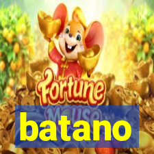 batano