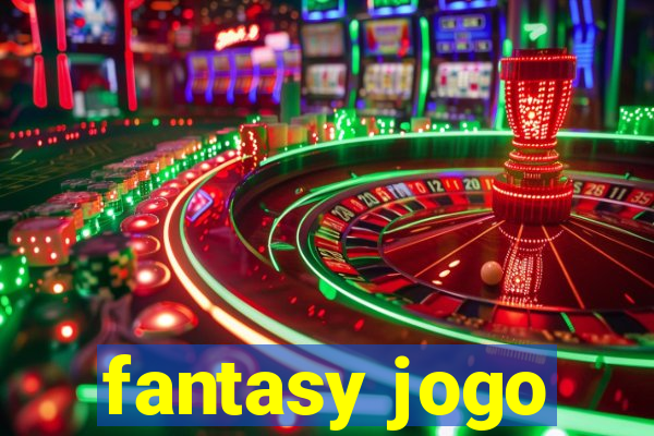 fantasy jogo