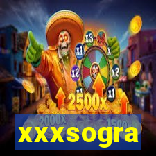 xxxsogra