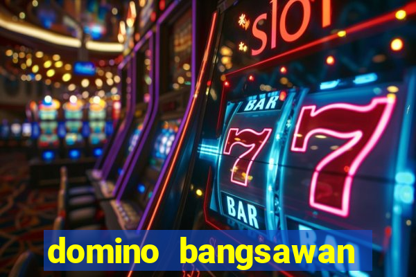 domino bangsawan versi terbaru