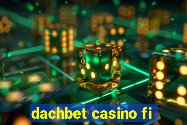 dachbet casino fi