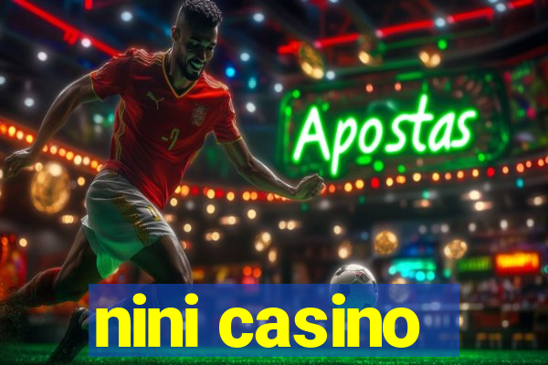 nini casino