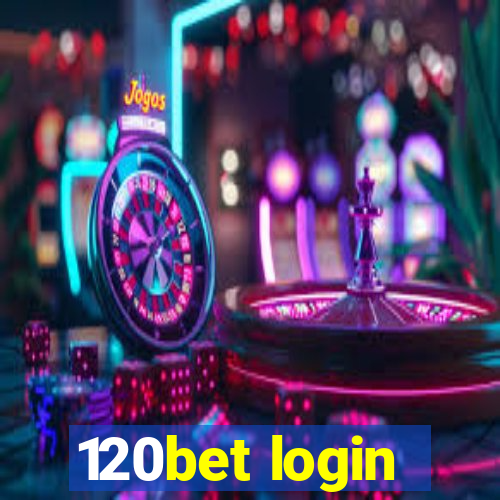 120bet login