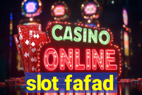 slot fafad