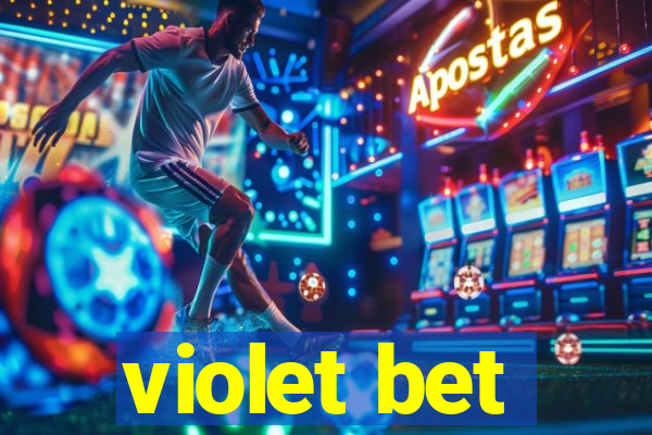 violet bet