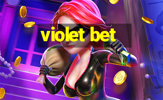 violet bet