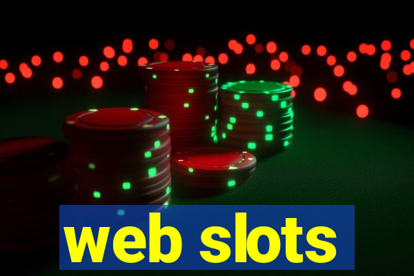 web slots