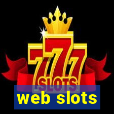 web slots