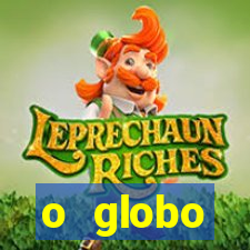 o globo absolutamente sobretudo