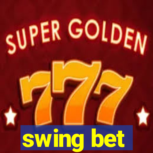 swing bet