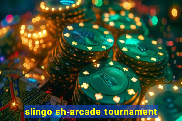 slingo sh-arcade tournament