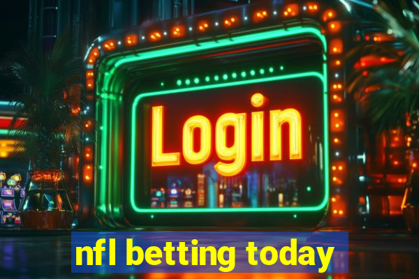 nfl betting today