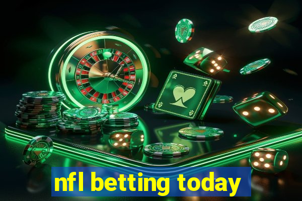 nfl betting today