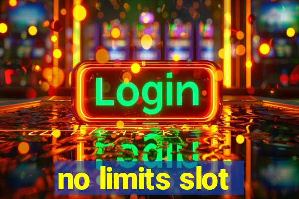 no limits slot