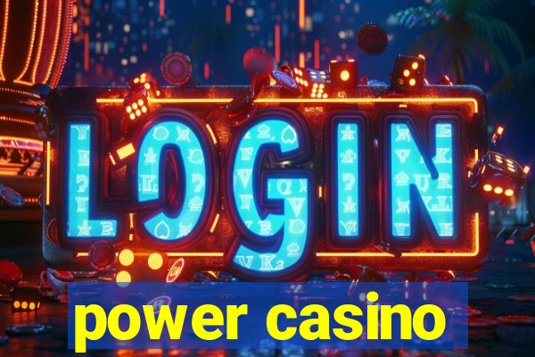 power casino