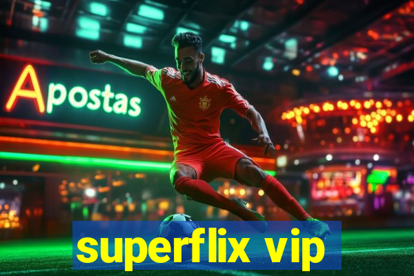 superflix vip