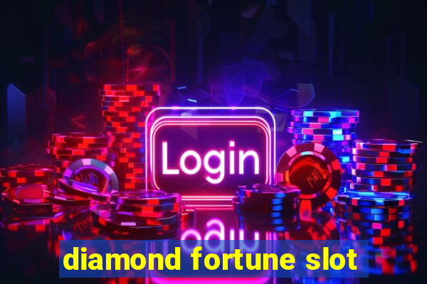 diamond fortune slot