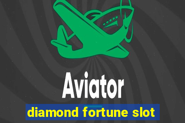 diamond fortune slot