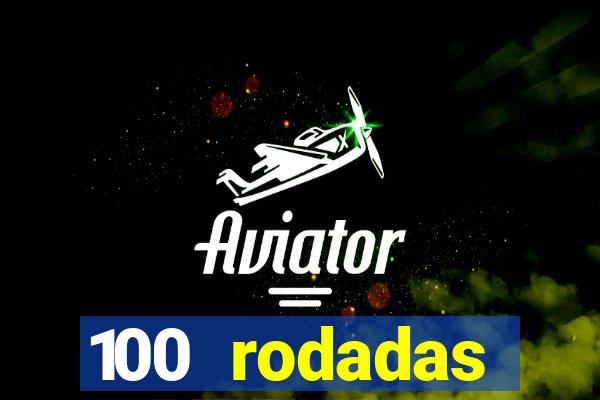 100 rodadas gr谩tis no cadastro