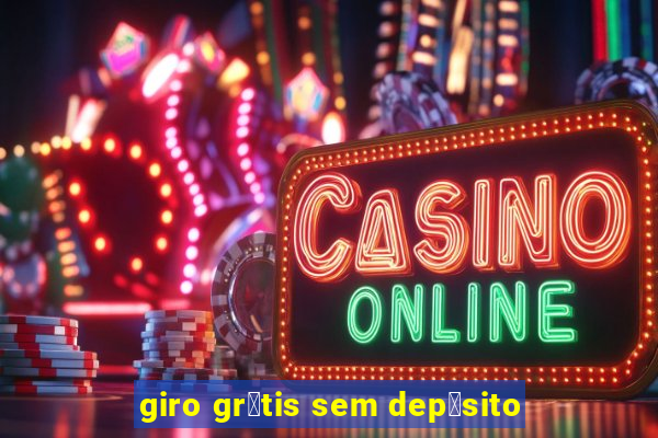 giro gr谩tis sem dep贸sito