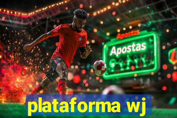 plataforma wj