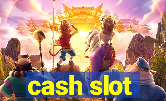 cash slot