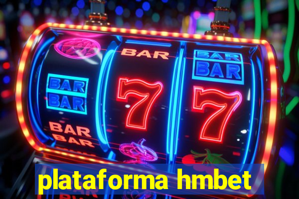 plataforma hmbet