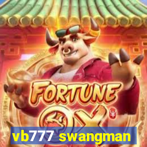 vb777 swangman